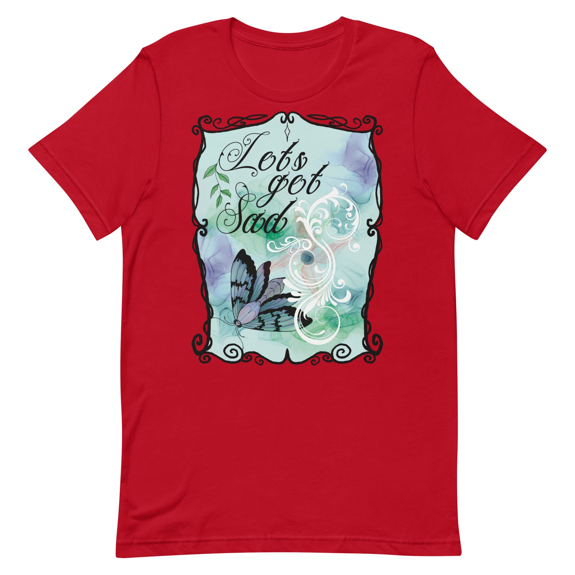 Let’s get sad t-shirt